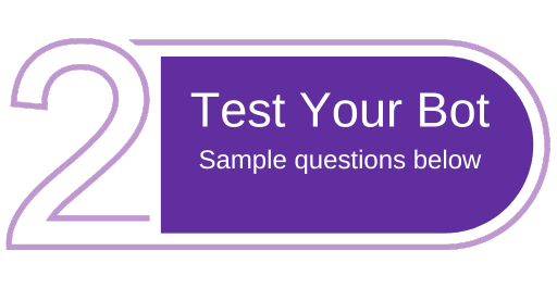 Step 2 - Test Your Bot